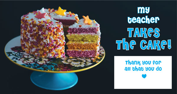 Rainbow layer cake Teacher Appreciation printable