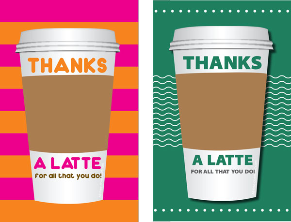Thanks a Latte coffee cup printable Teacher Appreciation