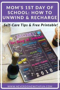 Mom's First Day of School: Tips to Unwind and Recharge Free Chalkboard Printable Sign