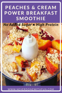 Healthy Peaches and Cream Breakfast Smoothie high-protein low-sugar clean eating recipe