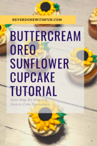 Buttercream Oreo Sunflowers for Cupcakes and Cakes | How-To Tutorial | No Fondant Required | Perfect for 'Frozen Fever' birthday! #cakedecorating #sunflowercupcakes #buttercream #frozenfever